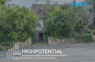 Einfamilienhaus kaufen in 71384 Weinstadt, HIGHPOTENTIAL - Sanierungsbedürftiges Einfamilienhaus auf großem Grundstück in Weinstadt-Beutelsbach