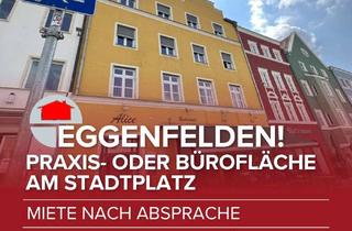 Büro zu mieten in 84307 Eggenfelden, Elegantes Geschäftsdomizil am Stadtplatz Eggenfelden: Ihr barrierefreies Praxis- und Bürozentrum
