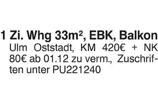 Wohnung mieten in 89073 Ulm, 1 Zi. Whg Ulm Oststadt