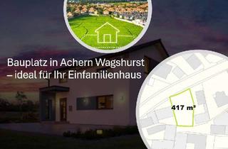 Grundstück zu kaufen in 77855 Achern, Ihr neues Zuhause beginnt hier – 417 m² Baugrund in Achern-Wagshurst