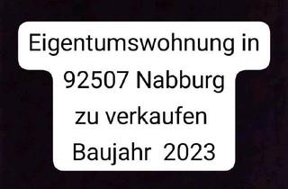 Wohnung kaufen in 92507 Nabburg, Nabburg - Eigentumswohnung in Nabburg zu verkaufen Baujahr: 2023