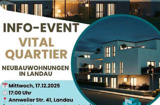 Wohnung kaufen in 76829 Landau, INFO ABEND - 17.12. um 17:00 Uhr