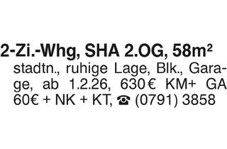 Wohnung mieten in 74523 Schwäbisch Hall, 2-Zi.-Whg, SHA 2.OG stadtn., ruhige Lage