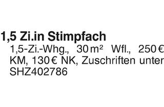Wohnung mieten in 74597 Stimpfach, 1,5 Zi.in Stimpfach