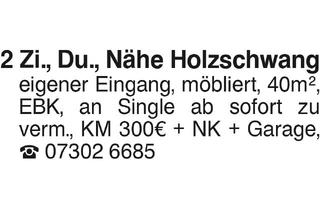 Wohnung mieten in 84184 Tiefenbach, 2 Zi, Nähe Holzschwang