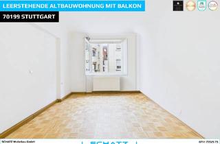 Wohnung kaufen in 70199 Süd, Leerstehende Altbauwohnung mit Balkon in gefragter Lage