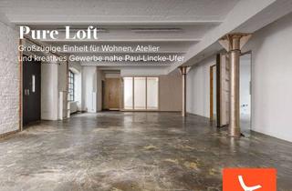 Loft kaufen in Paul-Lincke-Ufer, 10999 Kreuzberg, Pure Loft - Großzügige Einheit für Wohnen, Atelier und kreatives Gewerbe nahe Paul-Lincke-Ufer