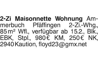 Wohnung mieten in 72119 Ammerbuch, 2-Zi Maisonnette Wohnung Ammerbuch Pfäffingen
