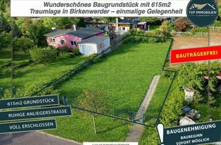 Grundstück zu kaufen in Schwäbische Straße 14a, 16547 Birkenwerder, Wunderschönes Baugrundstück mit 615m2 in Traumlage in Birkenwerder – einmalige Gelegenheit