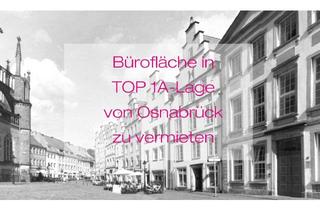 Büro zu mieten in 49074 Innenstadt, Bürofläche in TOP 1A-Lage von Osnabrück zu vermieten