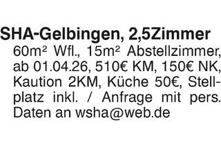 Wohnung mieten in 74523 Schwäbisch Hall, SHA-Gelbingen,2,5Zimmer Wohnung,60qm Wohnfläche,15qm Abstellraum,510 EUR/Monat,2KM Kaution,50 EUR/Monat Küche, inkl. Stellplatz