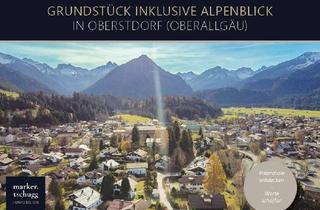 Grundstück zu kaufen in 87561 Oberstdorf, Grundstück inklusive Alpenblick in Oberstdorf (Oberallgäu), mind. 750.000 EUR gegen Gebot