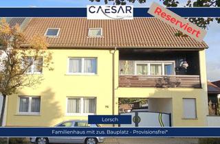 Einfamilienhaus kaufen in 64653 Lorsch, 1-2 Familienhaus mit großem Grundstück und zus. Bauplatz für neue Wohnideen, Ideal für Generationen