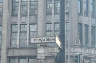 Gewerbeimmobilie mieten in Leipziger Straße, 10117 Mitte, Leipziger Straße in Berlin-Mitte!
