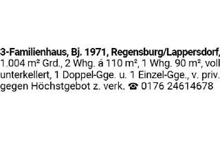 Haus kaufen in 93138 Lappersdorf, 3-Familienhaus, Bj. 1971