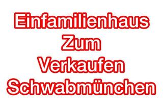 Einfamilienhaus kaufen in 86830 Schwabmünchen, Schwabmünchen - Einfamilienhaus in Schwabmünchen gute Lage