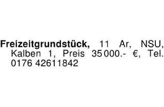 Grundstück zu kaufen in 74172 Neckarsulm, NSU, Freizeitgrundstück, 11 Ar, Kalben, 35 000.- €, Tel. 0176 42