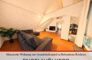 Wohnung kaufen in 67240 Bobenheim-Roxheim, Maisonette-Wohnung mit Grundstücksanteil in Bobenheim-Roxheim