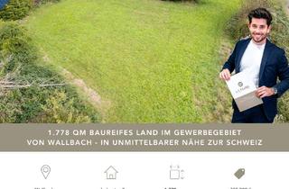 Gewerbeimmobilie kaufen in Industriestraße, 79713 Bad Säckingen, 1.778 qm Gewerbegrundstück in Bad Säckingen, Wallbach zu verkaufen | unbebaut und baureif