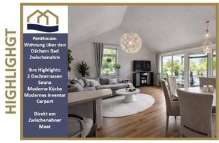 Wohnung kaufen in Lange Straße 45, 26160 Bad Zwischenahn, Bad Zwischenahn - Einfach WOW- Ihre Ruheoase über den Dächern von Bad Zwischenahn mit Sauna und 2 großen Dachterrassen