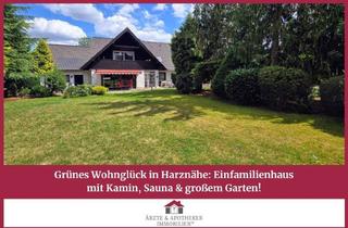 Einfamilienhaus kaufen in 38642 Goslar, Grünes Wohnglück in Harznähe: Einfamilienhaus mit Kamin, Sauna & großem Garten!