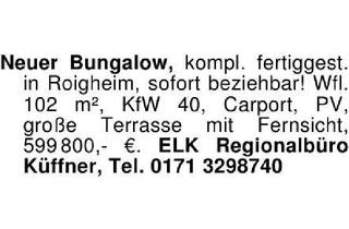 Haus kaufen in 74255 Roigheim, Neuer Bungalow, kompl. fertiggest. in Roigheim, sofort beziehbar