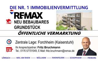 Grundstück zu kaufen in 79362 Forchheim, VIEL POTENZIAL IN FORCHHEIM (KAISERSTUHL)! NEU BEBAUBARES GRUNDSTÜCK z.B. MEHRERE EFH, DHH, RH, MFH