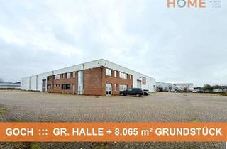 Gewerbeimmobilie kaufen in 47574 Goch, GR. HALLE mit INDIVIDUELLEN NUTZUNGUNGSMÖGLICHKEITEN + VIEL FLÄCHE