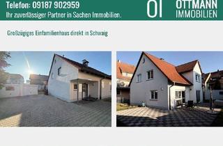 Einfamilienhaus kaufen in 90571 Schwaig, Schwaig b. Nürnberg - Großzügiges Einfamilienhaus direkt in Schwaig