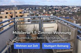 Immobilie mieten in Gustav-Mahler-Straße, 70195 Botnang, 1,5 Zimmer Wohnung mit Wlan, TV, Küche, Dusche/Wc, Waschmaschine, Aufzug, Balkon und TG-Pa