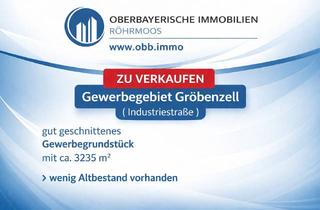 Gewerbeimmobilie kaufen in 82194 Gröbenzell, Gewerbegebiet Gröbenzell, ( Industriestraße ), gut geschnittenes Gewerbegrundstück