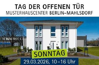 Haus kaufen in 16356 Werneuchen, AM SONNTAG 29.03.2026 - Tag der offenen Tür in Mahlsdorf von 10.00 - 16.00 Uhr