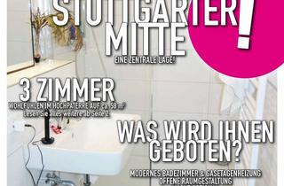 Wohnung mieten in 70182 Mitte, 3-Zimmer Wohnung in Stuttgart-Mitte, ruhige und doch zentrale Lage!