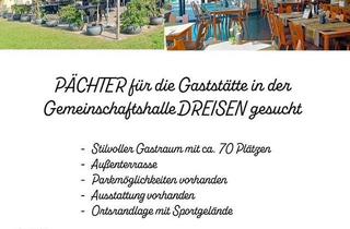 Gastronomiebetrieb mieten in 67816 Dreisen, Pächter für Restaurant in der Gemeinschaftshalle in Dreisen gesucht