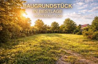Immobilie kaufen in 85051 Ingolstadt, Exklusives Baugrundstück in Ingolstadt-Süd - seltene Bestlage mit außergewöhnlichem Entwicklungspotenzial!