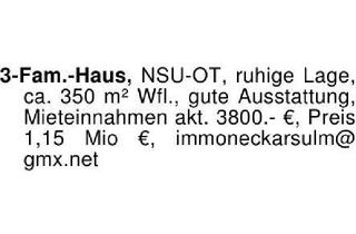 Haus kaufen in 74172 Neckarsulm, 3-Fam.-Haus, NSU-OT, ruhige Lage, ca. 350 m² Wfl., gute Ausstatt