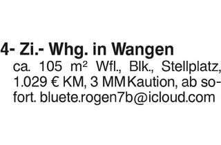 Wohnung mieten in 73117 Wangen, 4-Zi.-Whg.- in Wangen