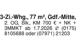 Wohnung mieten in 74405 Gaildorf, 3-Zi.-Whg., 77 m2, Gdf.-Mitte