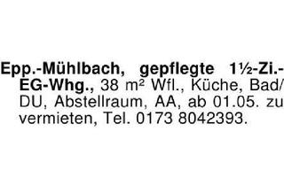 Wohnung mieten in 75031 Eppingen, Epp-Mühlbach, gepflegte 1 1/2-Zi.-EG-Whg., 38 m² Wfl., Kü., Bad/