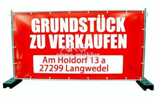 Garagen kaufen in Am Holdorf A, 27299 Langwedel, Langwedel Grundstück Garten Stellplatz Baugrundstück Bauplatz Tiny Haus Garage