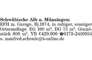 Haus kaufen in 72525 Münsingen, Münsingen: EFH m. Garage