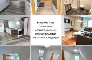 Haus mieten in 97653 Bischofsheim, Wohnen wo andere Urlaub machen ☆ Ruhig ☆ Altstadt ☆ Homeoffice ☆