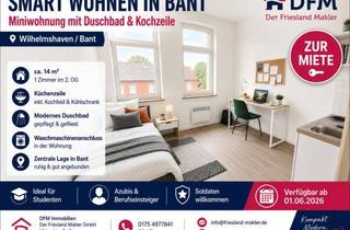 Wohnung mieten in 26389 Wilhelmshaven, Smart wohnen in Bant: Ideal für Studenten, Azubis & Soldaten - Miniwohnung mit Duschbad & Kochzeile