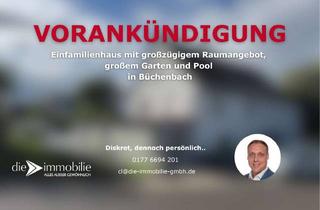 Einfamilienhaus kaufen in 91186 Büchenbach, Einfamilienhaus mit großzügigem Raumangebot, großem Garten und Pool