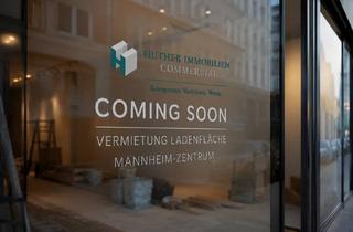 Geschäftslokal mieten in Q 7, 68165 Mannheim, COMING SOON Exklusive Ladenfläche in bester Mannheimer Innenstadtlage