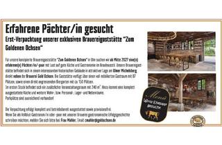 Gastronomiebetrieb mieten in 89073 Ulm, Erfahrene Pächter/in gesucht - Erst-Verpachtung unserer exklusiven Brauereigaststätte „Zum Goldenen Ochsen“