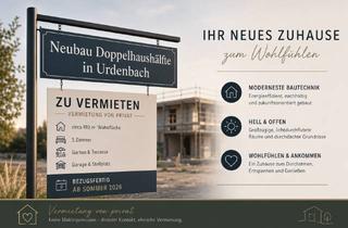 Haus mieten in 40593 Urdenbach, ERSTBEZUG | Geräumige 5-Raum-Doppelhaushälfte mit gehobener Innenausstattung | modernstes Wohnen