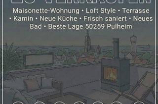 Wohnung kaufen in 50259 Pulheim, Pulheim - Von PRIVAT: sanierte Maisonette, Dachterrasse & Kamin, alles neu