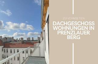 Wohnung mieten in Prenzlauer Berg, 10439 Prenzlauer Berg, Stilvolle Neubau-Dachgeschosswohnung mit Balkon in bester Prenzlauer-Berg-Lage