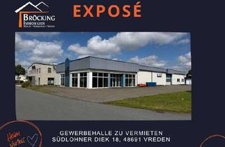 Gewerbeimmobilie mieten in Südlohner Diek 18, 48691 Vreden, Gewerbehalle zu vermieten